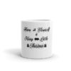 Have Yourself a Merry Little Christmas Mug - Image 3