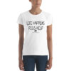 Life Happens Pigs Help Women's short sleeve t-shirt - Image 2