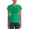 Life Happens Pigs Help Women's short sleeve t-shirt - Image 6