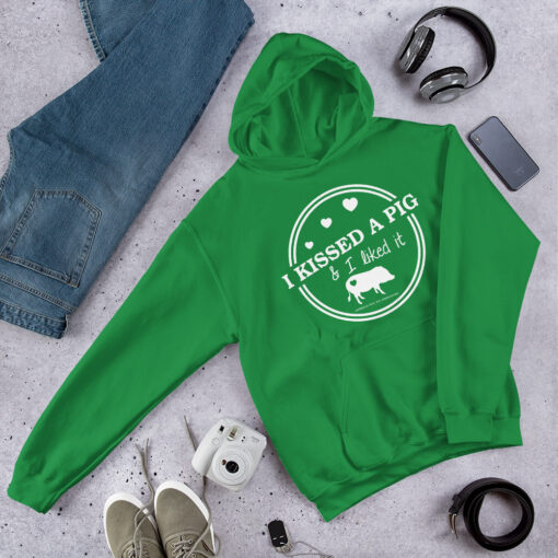 I Kissed a Pig & I Liked It Hooded Sweatshirt - Image 4